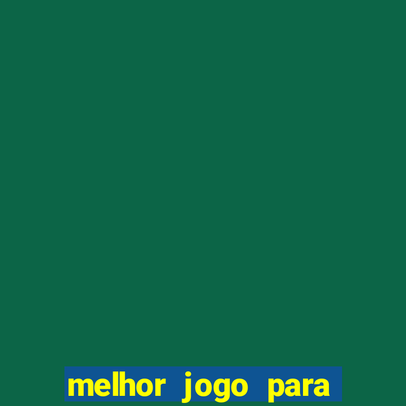 melhor jogo para comprar funcionalidade